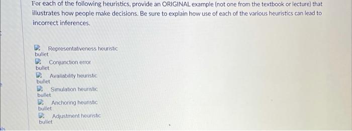 Solved For each of the following heuristics, provide an | Chegg.com