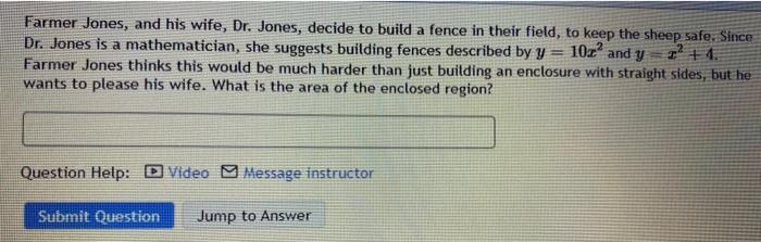 Solved Farmer Jones, and his wife, Dr. Jones, decide to | Chegg.com