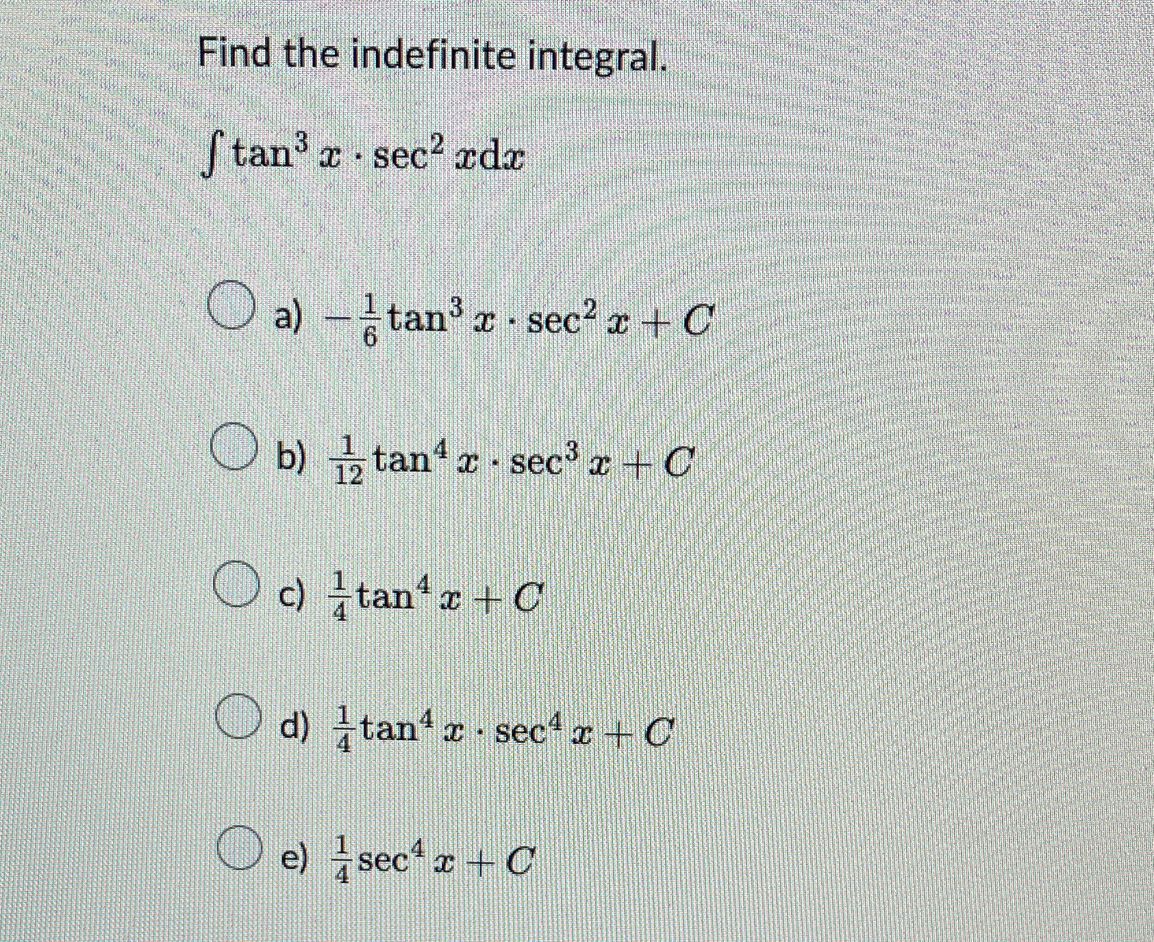 Solved Find the indefinite | Chegg.com