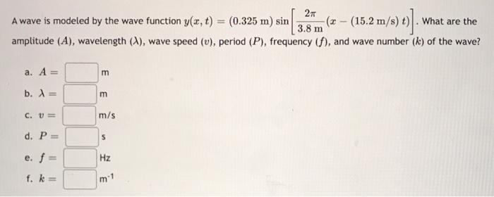 Solved A wave is modeled by the wave function y(x,t)=(0.325 | Chegg.com