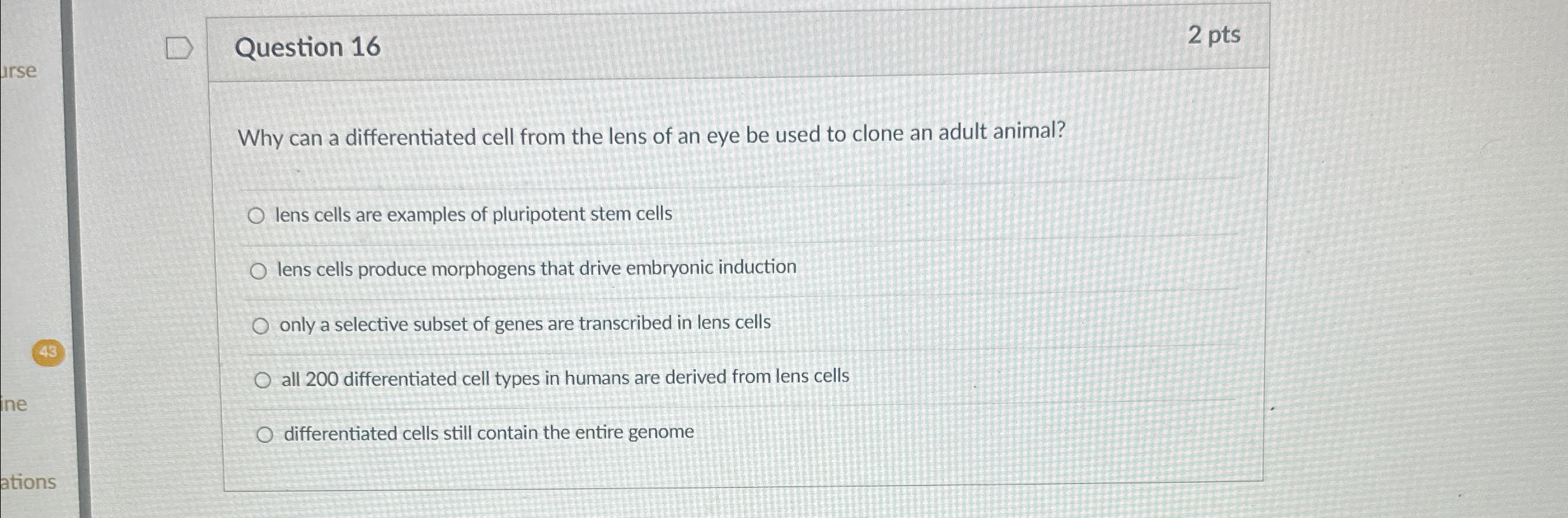 Solved Question 162ptsWhy can a differentiated cell from the | Chegg.com