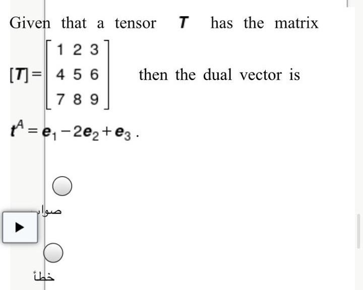 Solved Given that a tensor T has the matrix 1 2 3 then the | Chegg.com
