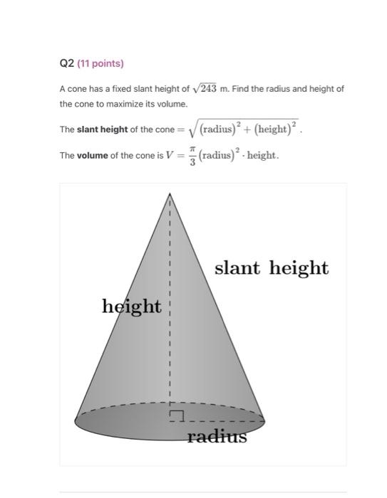 Solved A cone has a fixed slant height of 243 m. Find the | Chegg.com
