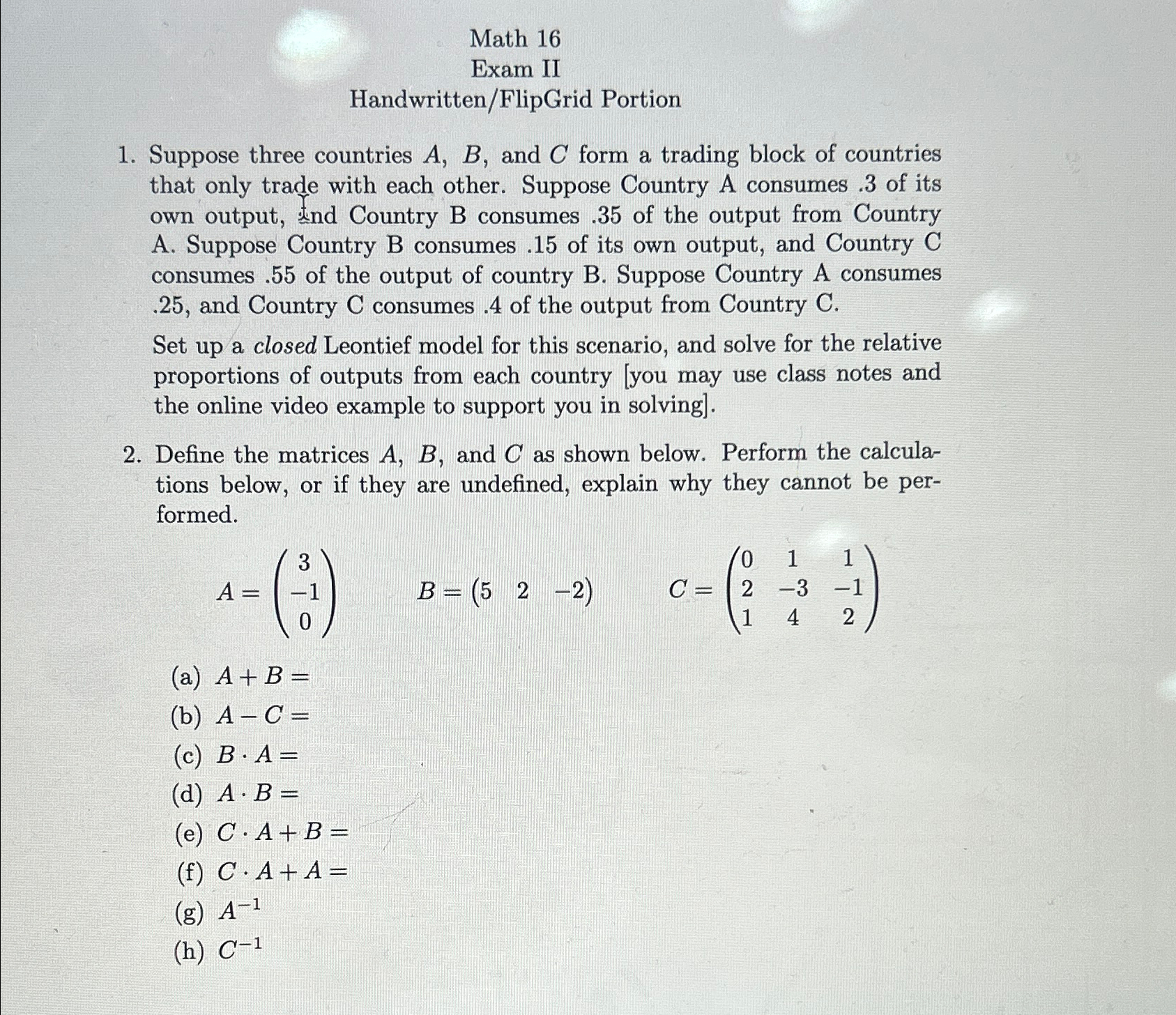 Solved Math 16Exam IIHandwritten/FlipGrid PortionSuppose | Chegg.com