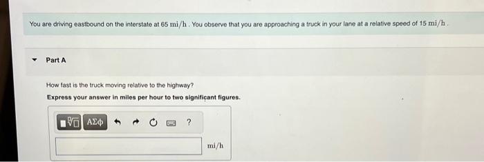 Solved fou are driving eastbound on the interstate at | Chegg.com