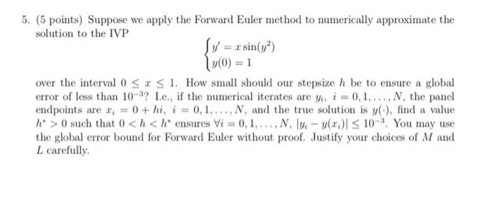 Solved 5. (5 points) Suppose we apply the Forward Euler | Chegg.com