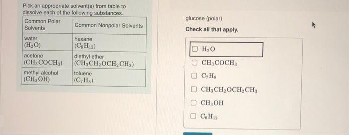 Solved Pick an appropriate solvent(s) from table to dissolve | Chegg.com