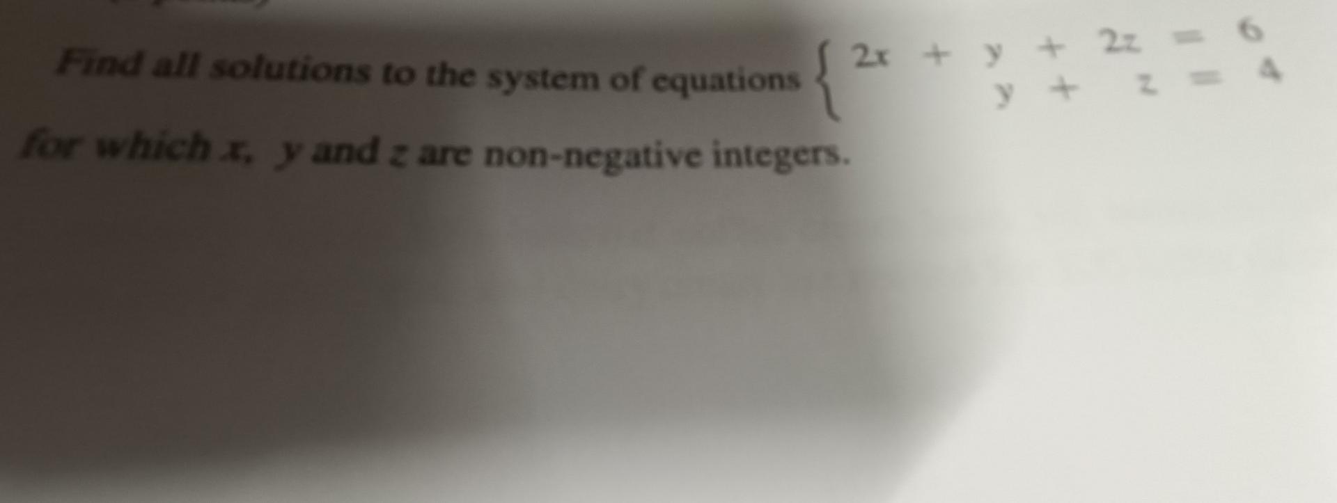 Solved for which x,y and z are non-negative integers. | Chegg.com