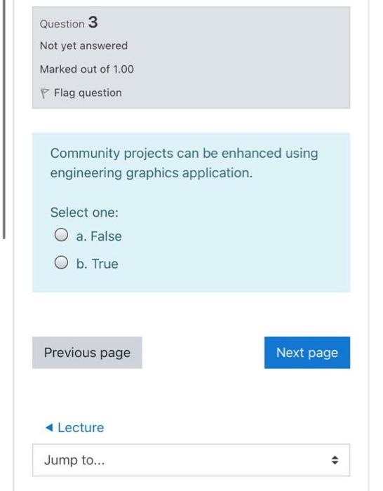 Solved Question 3 Not yet answered Marked out of 1.00 P Flag | Chegg.com