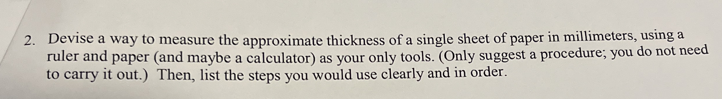Solved Devise a way to measure the approximate thickness of | Chegg.com