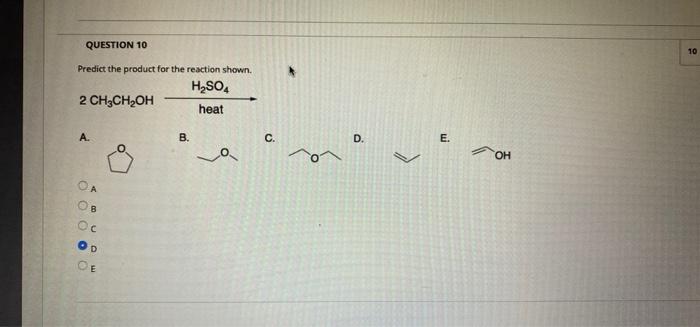 Solved QUESTION 10 10 Predict the product for the reaction | Chegg.com