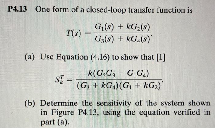 P4.13 One form of a closed-loop transfer function is | Chegg.com