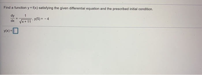 Solved Find a function y = f(x) satisfying the given | Chegg.com