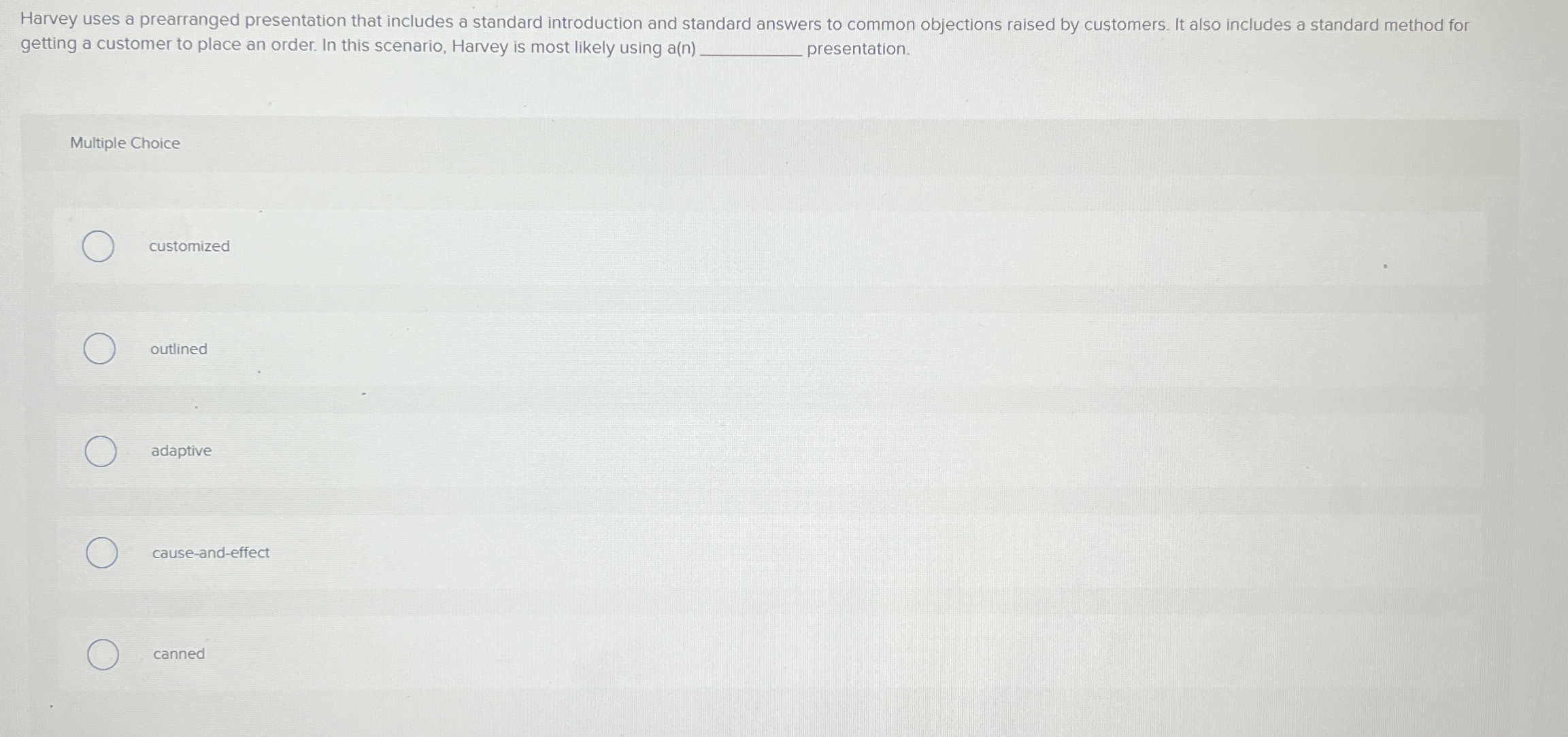 Solved Harvey uses a prearranged presentation that includes | Chegg.com