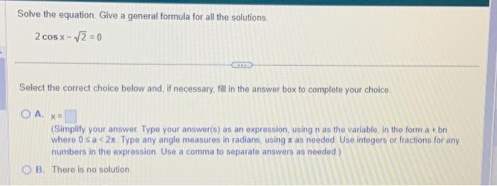 Solved Solve the equation. Give a general formula for all | Chegg.com