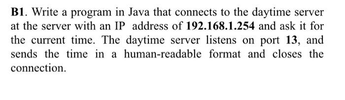 Solved B1. Write a program in Java that connects to the | Chegg.com