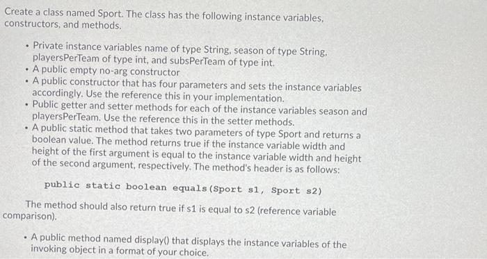 Solved . . Create a class named Sport. The class has the | Chegg.com