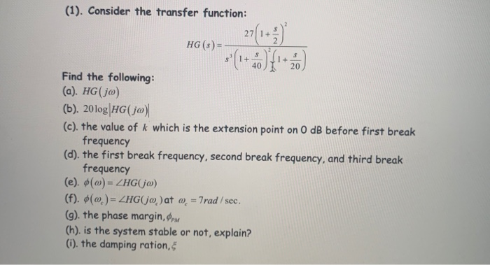 Solved 1 Consider The Transfer Function 27 1 Hg S Chegg Com