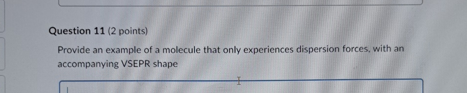 Solved Question 11 (2 ﻿points)Provide an example of a | Chegg.com