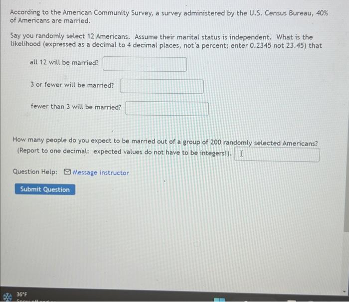 Solved rding to the American Community Survey, a survey | Chegg.com