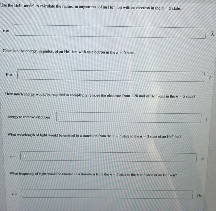 Solved Use the Bohr model to calculate the radius, in | Chegg.com