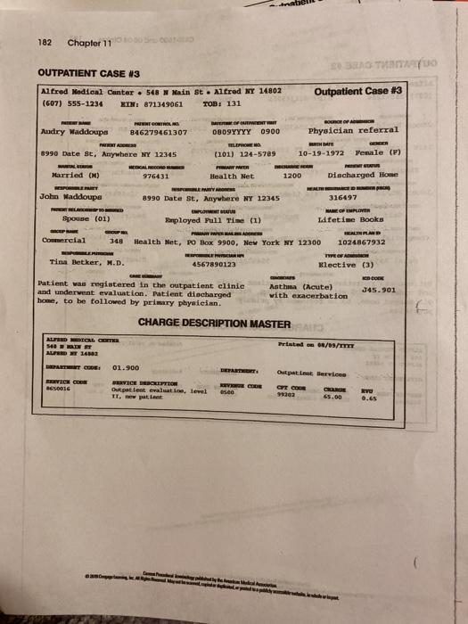 182 Chapter 11 na to OUTPATIENT CASE W3 Altred Medical Center. 548 N Main St. Alfred NY 14802 (607) 555-1234 KINI 149061 TOB: