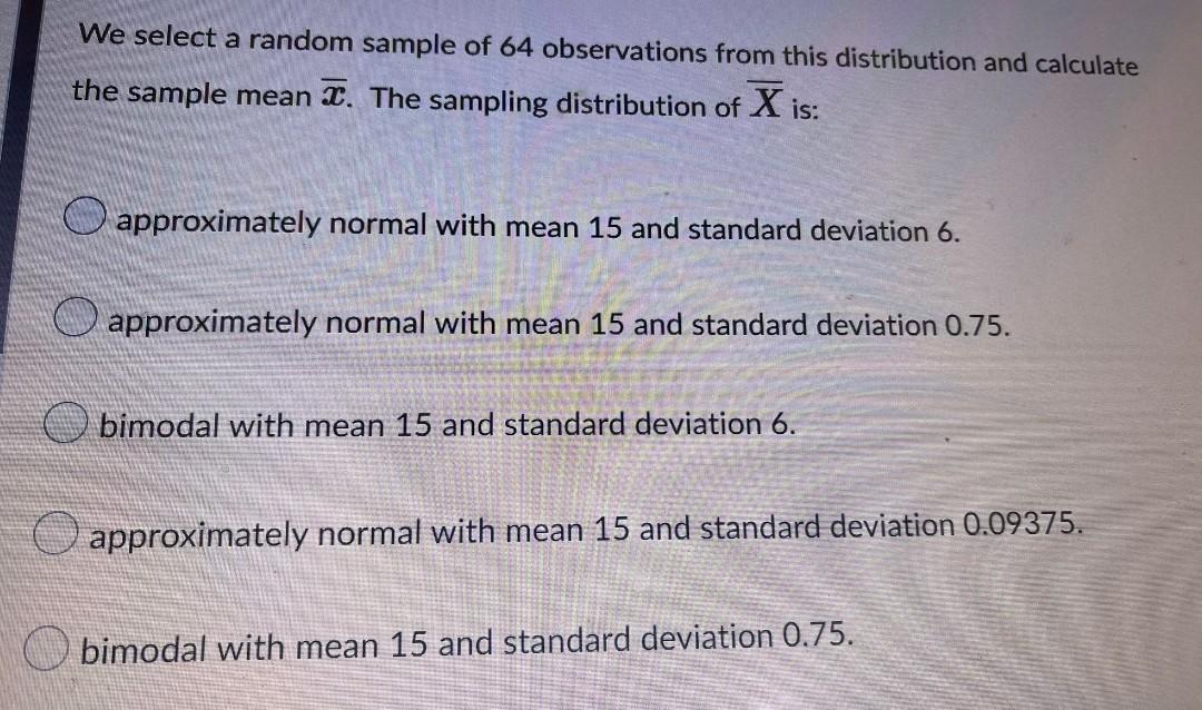 Solved Question 13 (1 point) A bimodal density curve is one | Chegg.com