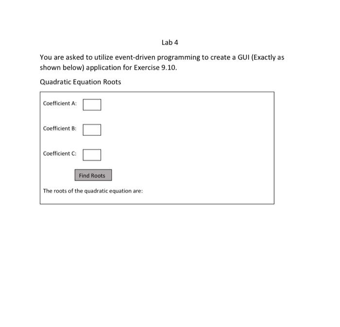 Solved You are asked to utilize event-driven programming to | Chegg.com