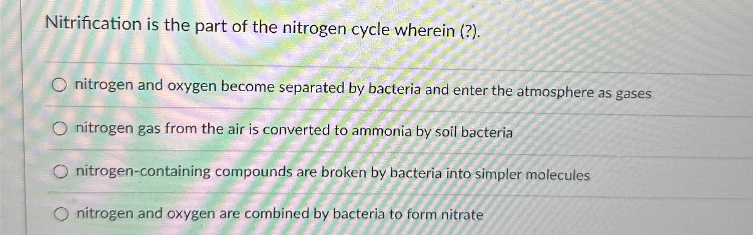 Solved Nitrification is the part of the nitrogen cycle | Chegg.com