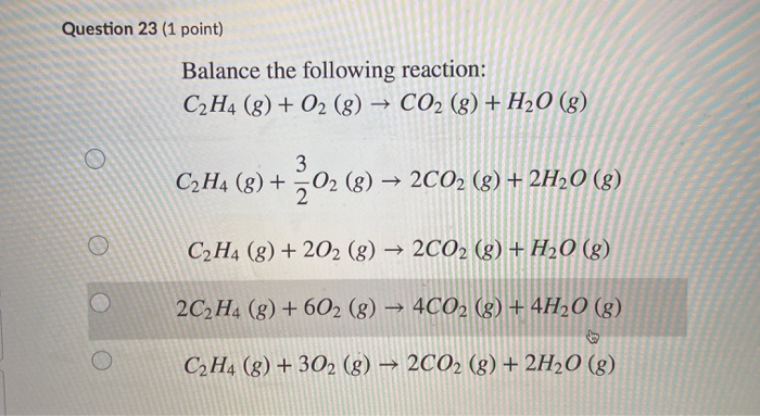 Solved Question 23 1 point Balance the following reaction