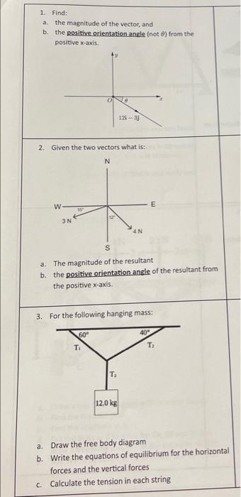 1. Find: a. the magnitude of the vector, and b. the | Chegg.com