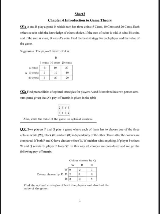 Solved Q1: A and B play a game in which each has three | Chegg.com