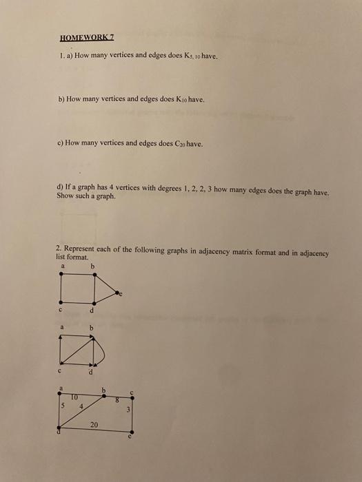Solved HOMEWORK 7 1. a) How many vertices and edges does Ks. | Chegg.com