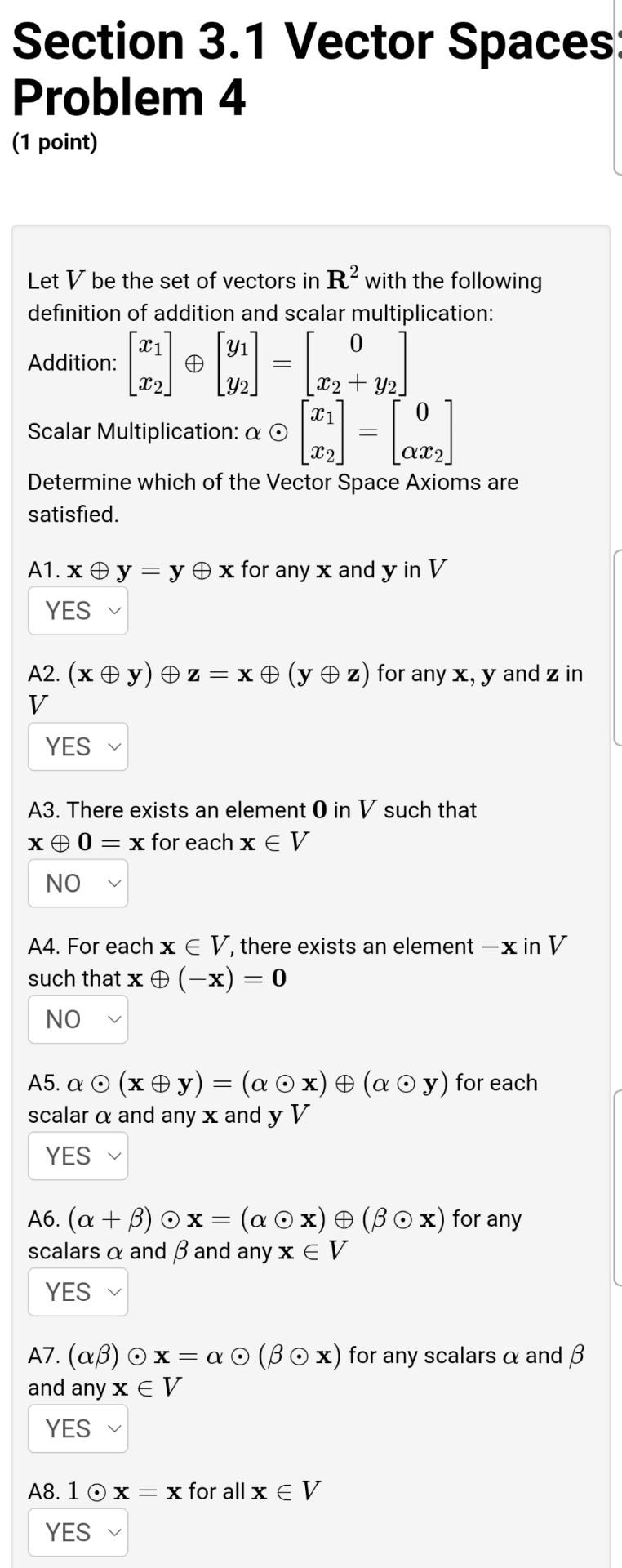 Solved Section 3.1 Vector Spaces: Problem 4 (1 point) Let V | Chegg.com