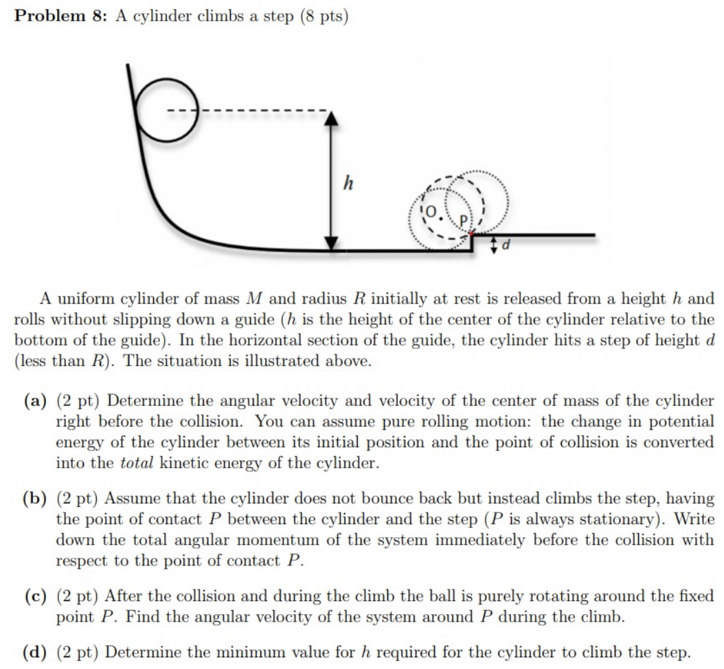 Solved Problem A Cylinder Climbs A Step Pts A Uniform Chegg Com