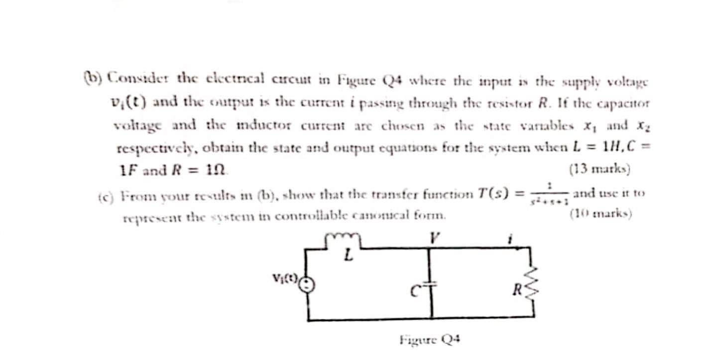 Solved (b) ﻿Consider the electrical circuit in Figure Q4 | Chegg.com