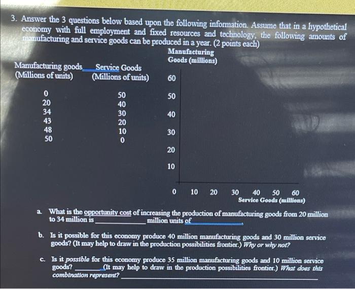 Solved 3. Answer the 3 questions below based upon the | Chegg.com