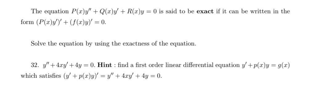 Solved The equation P(x)y''+Q(x)y'+R(x)y=0 ﻿is said to be | Chegg.com