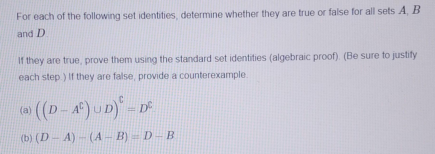 Solved For each of the following set identities, determine | Chegg.com