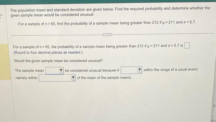 Solved The population mean and standard deviation are given | Chegg.com