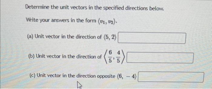 Solved Determine the unit vectors in the specified | Chegg.com