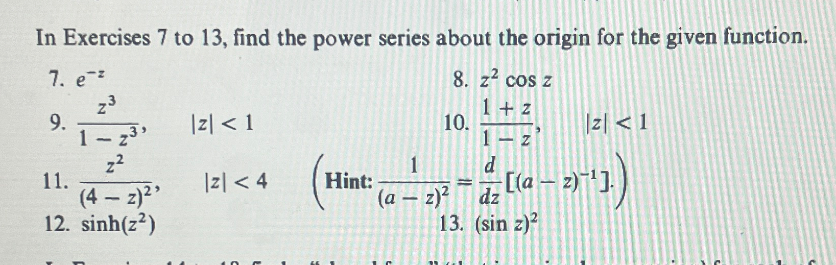 Solved In Exercises 7 ﻿to 13, ﻿find the power series about | Chegg.com