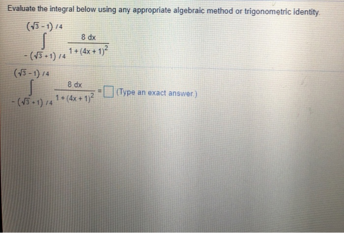 Solved Evaluate The Integral Below Using Any Appropriate | Chegg.com