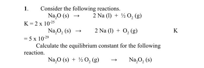 Solved 1. Consider the following reactions. Calculate the | Chegg.com