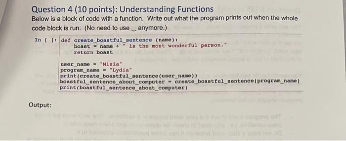 Solved Question 4 (10 points): Understanding Functions Below | Chegg.com