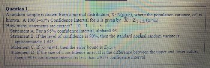 Solved 4 Question 1 A random sample is drawn from a normal | Chegg.com