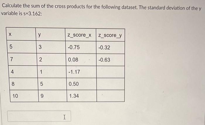 Calculate the sum of the cross products for the | Chegg.com