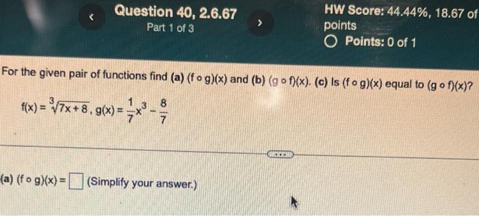 For the given pair of functions find (a) \( (f \circ g)(x) \) and \( (b)(g \circ f)(x) \). (c) Is \( (f \circ g)(x) \) equal 