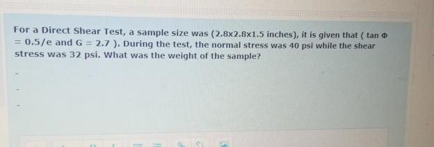 Solved For a Direct Shear Test, a sample size was | Chegg.com