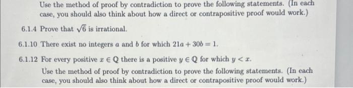 Solved Use the method of proof by contradiction to prove the | Chegg.com
